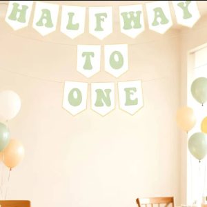 Half way to one banner