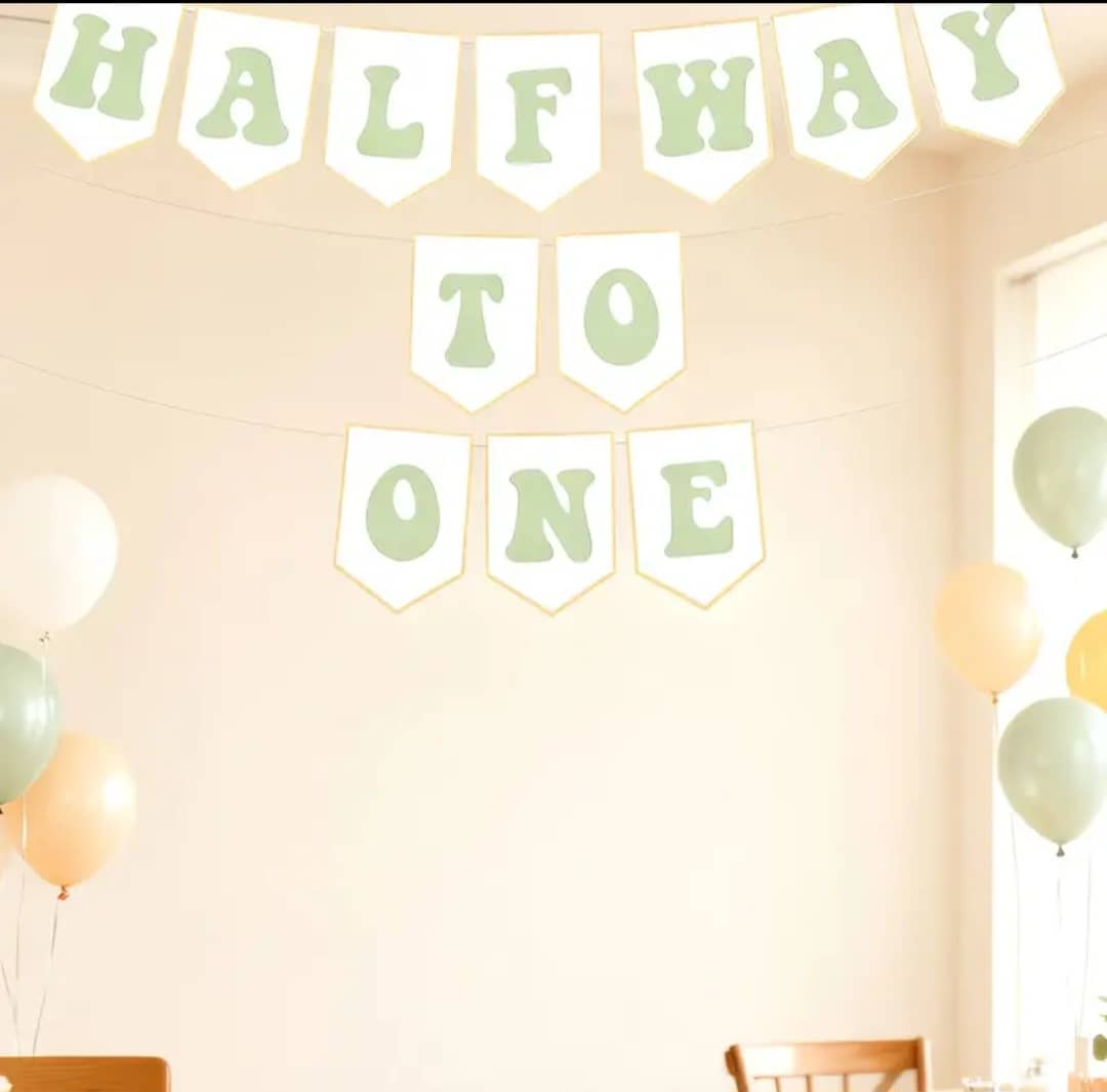 Half way to one banner